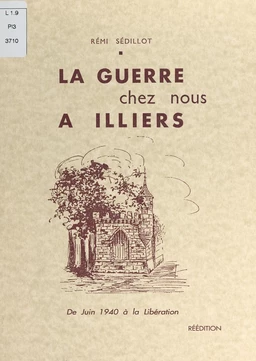 La guerre chez nous à Illiers