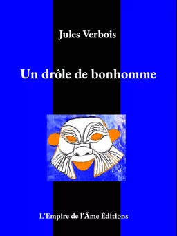 Un drôle de bonhomme