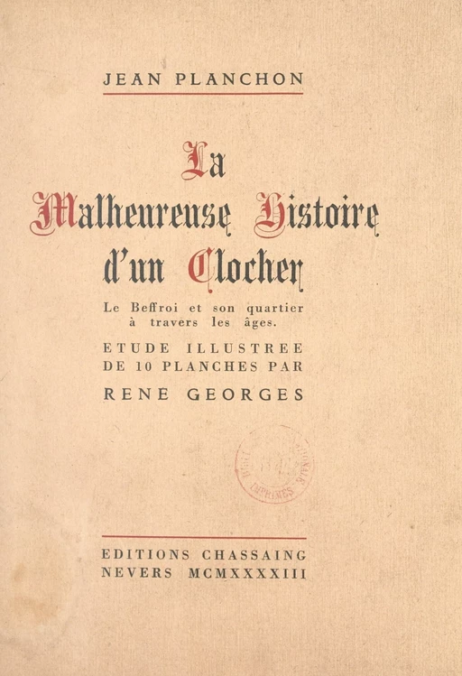 La malheureuse histoire d'un clocher - Jean Planchon - FeniXX réédition numérique