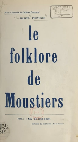 Le folklore de Moustiers