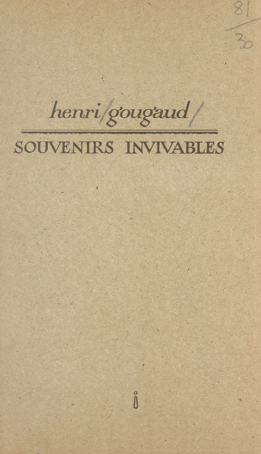 Souvenirs invivables - Henri Gougaud - FeniXX réédition numérique