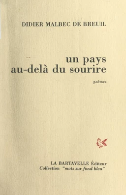 Un pays au-delà du sourire