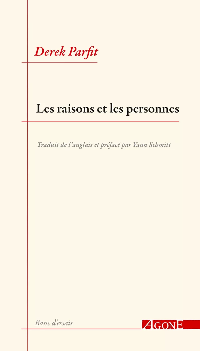 Les raisons et les personnes - Derek Parfit - Agone