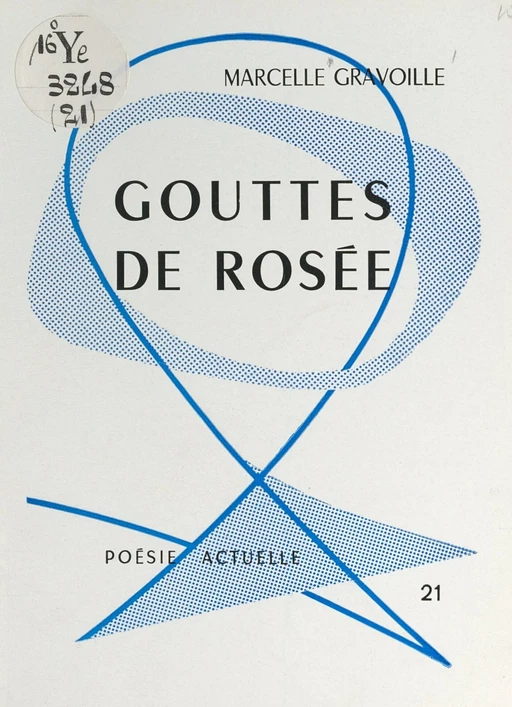 Gouttes de rosée - Marcelle Gravoille - FeniXX réédition numérique