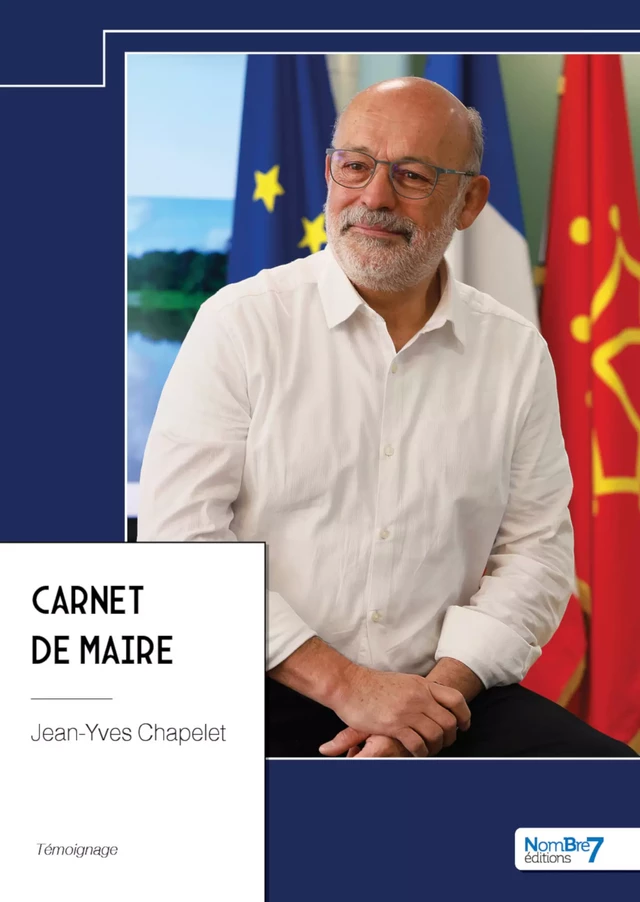 Carnet de maire - Jean-Yves Chapelet - Nombre7 Editions