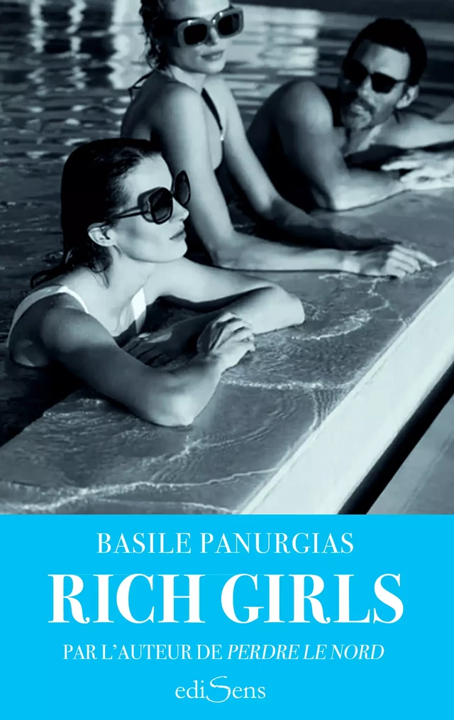 Rich Girls - Basile Panurgias - ediSens