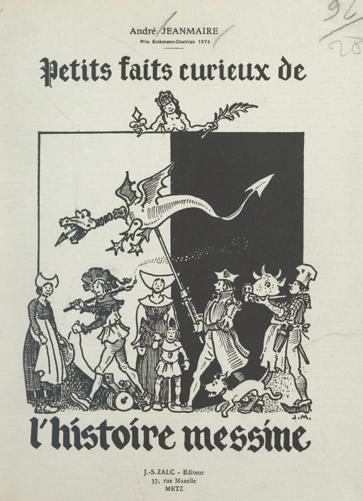 Petits faits curieux de l'histoire messine - André Jeanmaire - FeniXX réédition numérique