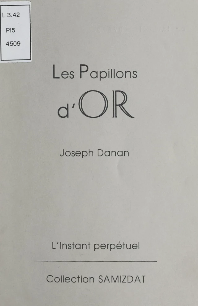 Les papillons d'or - Joseph Danan - FeniXX réédition numérique