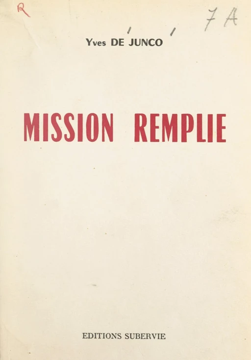 Mission remplie - Yves de Junco - FeniXX réédition numérique