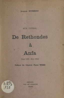 Mon journal, de Rethondes à Anfa (juin 1940-mai 1943)