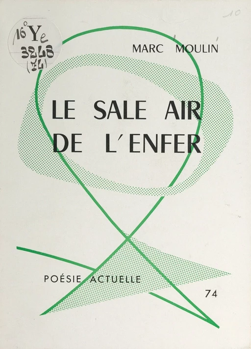 Le sale air de l'enfer - Marc Moulin - FeniXX réédition numérique