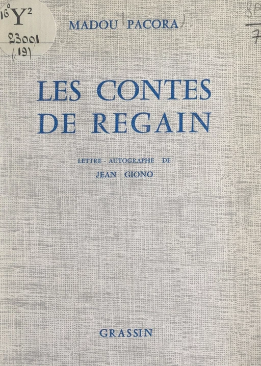 Les contes de Regain - Madou Pacora - FeniXX réédition numérique