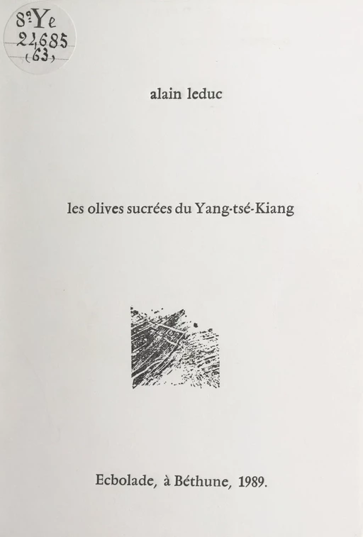 Les olives sucrées du Yang-tsé-Kiang - Alain Leduc - FeniXX réédition numérique