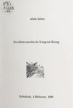 Les olives sucrées du Yang-tsé-Kiang