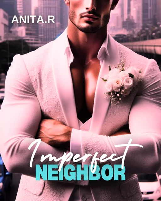 Imperfect neighbor -  Anita.R - Harmony House