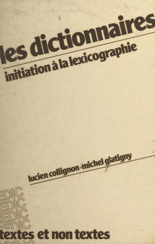 Les dictionnaires - Lucien Collignon, Michel Glatigny - FeniXX réédition numérique