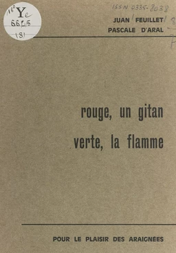 Rouge, un gitan, verte, la flamme