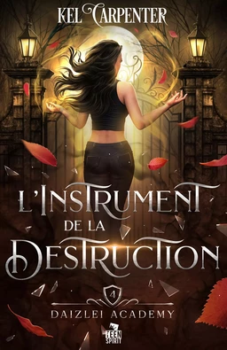 L’Instrument de la Destruction