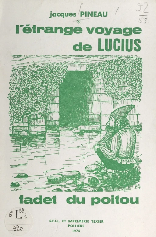 L'étrange voyage de Lucius, fadet du Poitou - Jacques Pineau - FeniXX réédition numérique