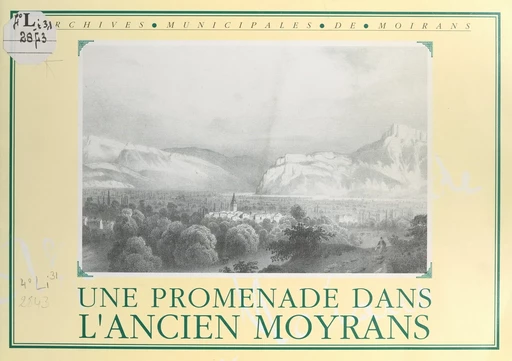 Une promenade dans l'ancien Moyrans - Lise Lengaigne - FeniXX réédition numérique