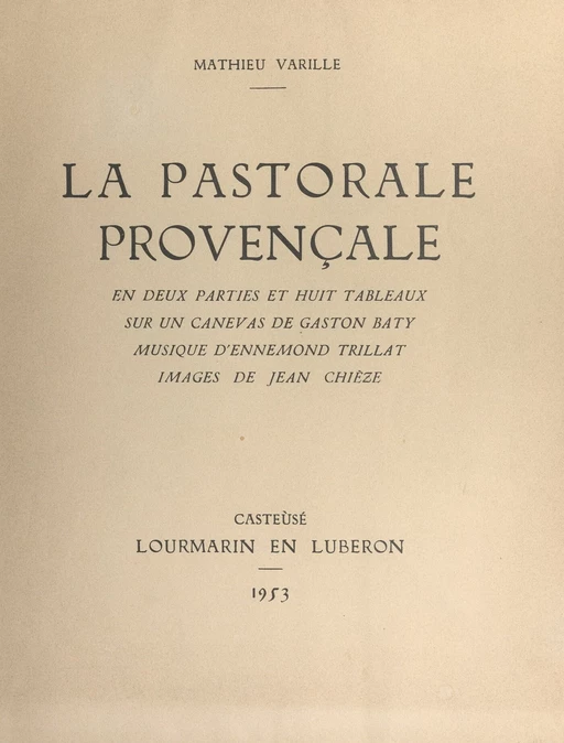 La pastorale provençale - Gaston Baty, Mathieu Varille - FeniXX réédition numérique