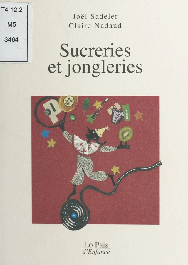 Sucreries et jongleries - Joël Sadeler - FeniXX réédition numérique