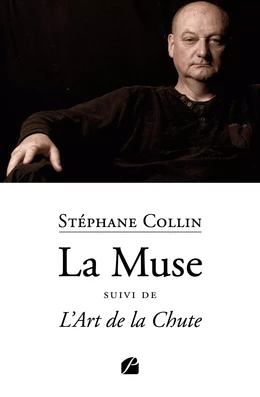 La Muse suivi de L'Art de la Chute