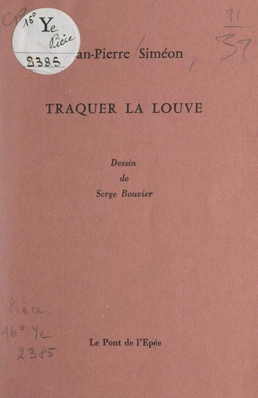 Traquer la louve - Jean-Pierre Siméon - FeniXX réédition numérique