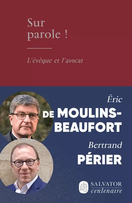 Sur parole ! - L'évêque et l'avocat