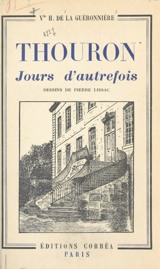 Thouron, jours d'autrefois - Louis Hélion de La Guéronnière - FeniXX réédition numérique