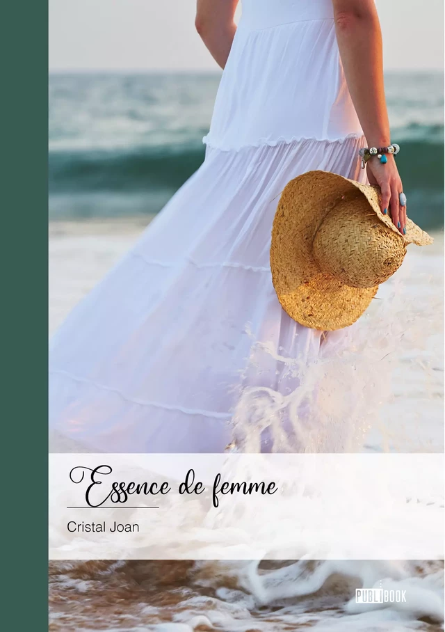 Essence de femme - Cristal Joan - Publibook