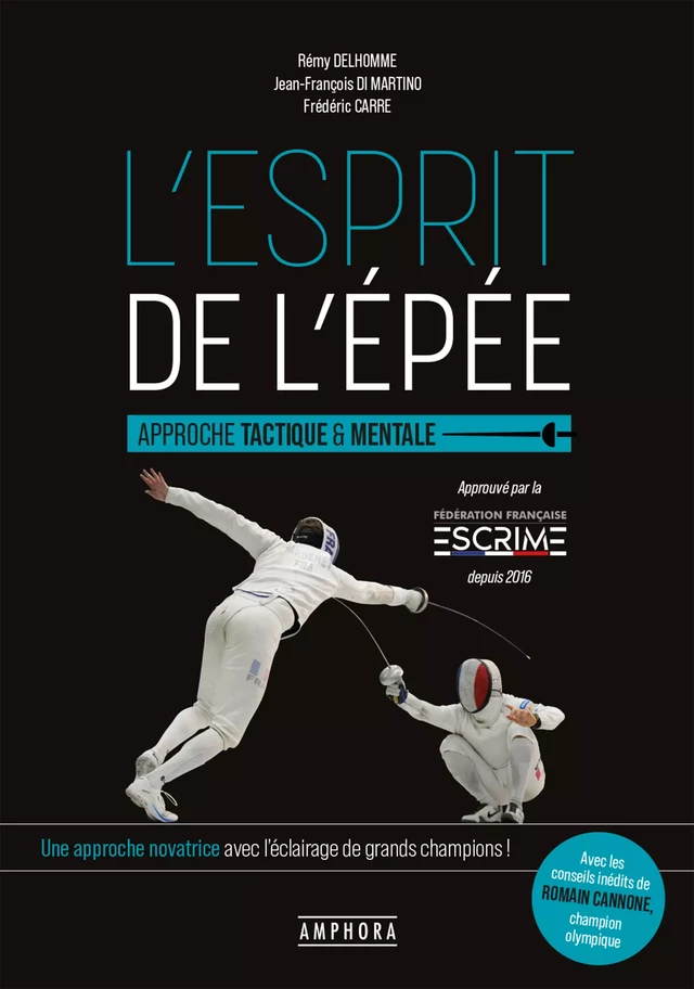 L'Esprit de l'épée - Rémy Delhomme, Jean-François Di Martino, Frédéric Carré - Amphora