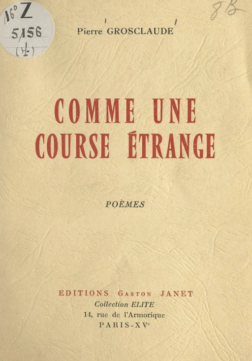 Comme une course étrange - Pierre Grosclaude - FeniXX réédition numérique