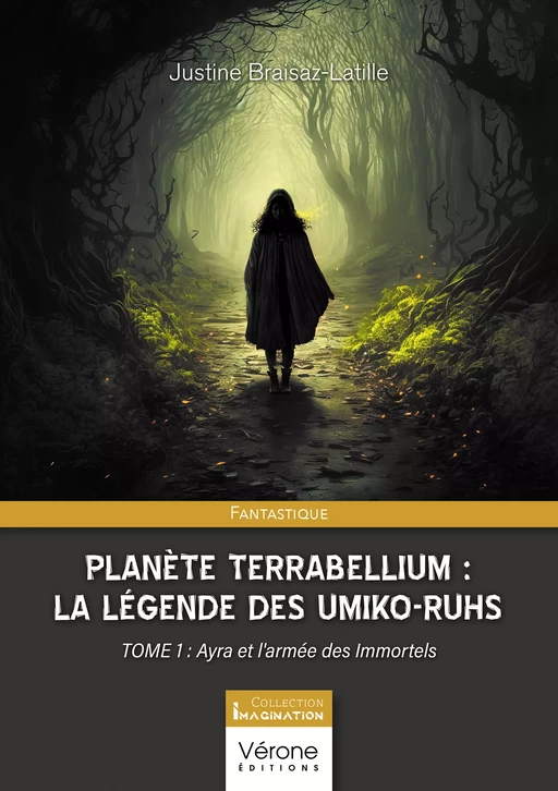 Planète Terrabellium : La légende des Umiko-ruhs – Tome 1 - Justine Braisaz-Latille - Editions Vérone