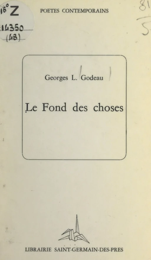 Le fond des choses - Georges Louis Godeau - FeniXX réédition numérique