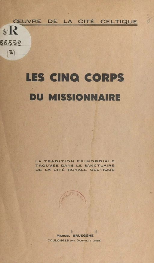 Les cinq corps du Missionnaire - Marcel Bruegghe - FeniXX réédition numérique