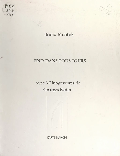 End dans tous jours - Bruno Montels - FeniXX réédition numérique