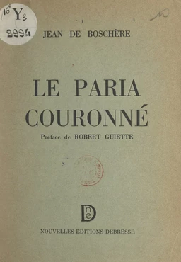 Le paria couronné