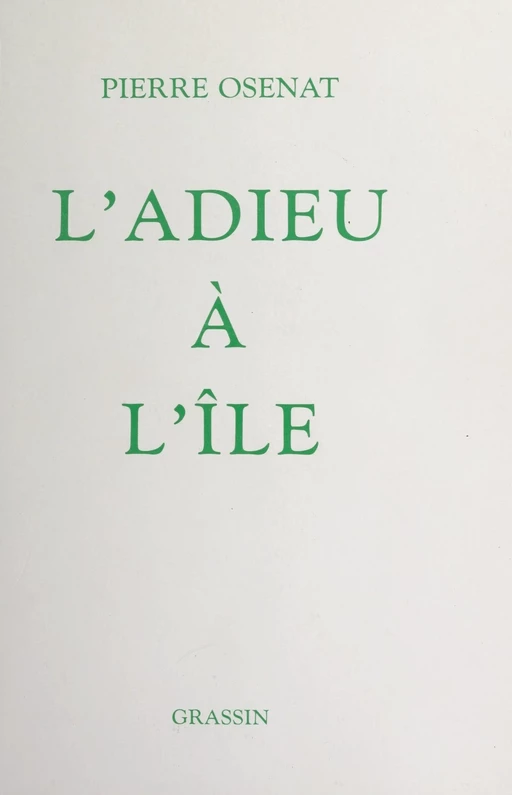 L'adieu à l'île - Pierre Osenat - FeniXX réédition numérique