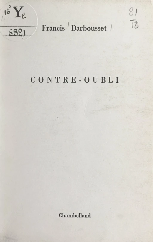 Contre-oubli - Francis Darbousset - FeniXX réédition numérique