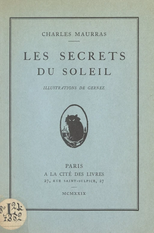 Les secrets du soleil - Charles Maurras - FeniXX réédition numérique