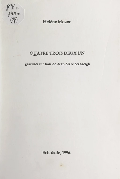 Quatre trois deux un - Hélène Mozer - FeniXX réédition numérique