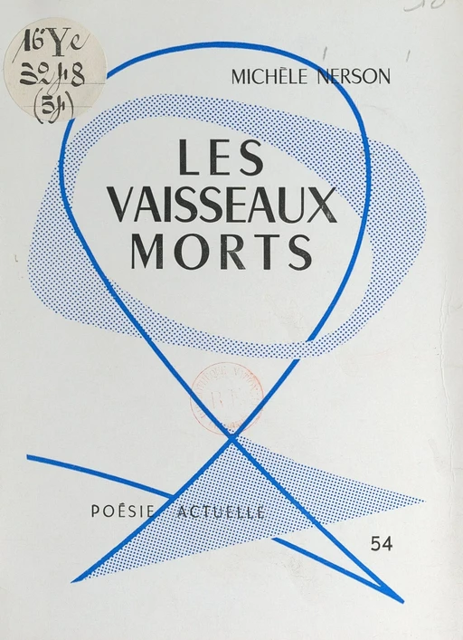 Les vaisseaux morts - Michèle Nerson - FeniXX réédition numérique