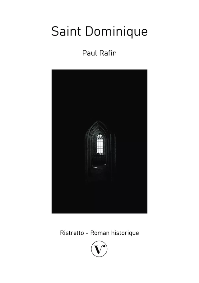 Saint Dominique - Paul Rafin - LES EDITIONS VIVAT