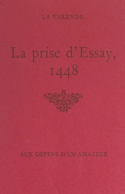 La prise d'Essay, 1448