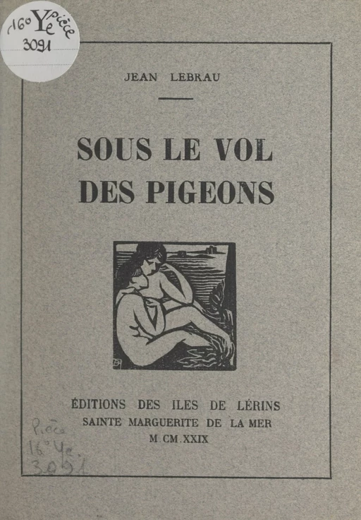 Sous le vol des pigeons - Jean Lebrau - FeniXX réédition numérique