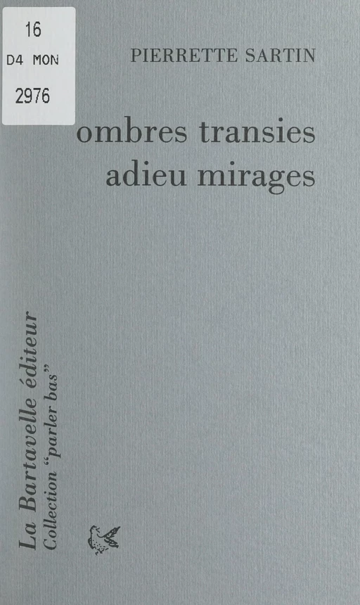 Ombres transies ; Adieu mirages - Pierrette Sartin - FeniXX réédition numérique