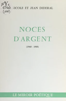 Noces d'argent (1960-1985)