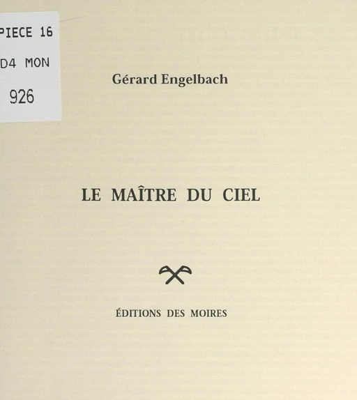 Le maître du ciel - Gérard Engelbach - FeniXX réédition numérique