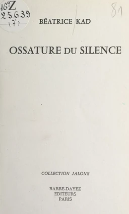 Ossature du silence